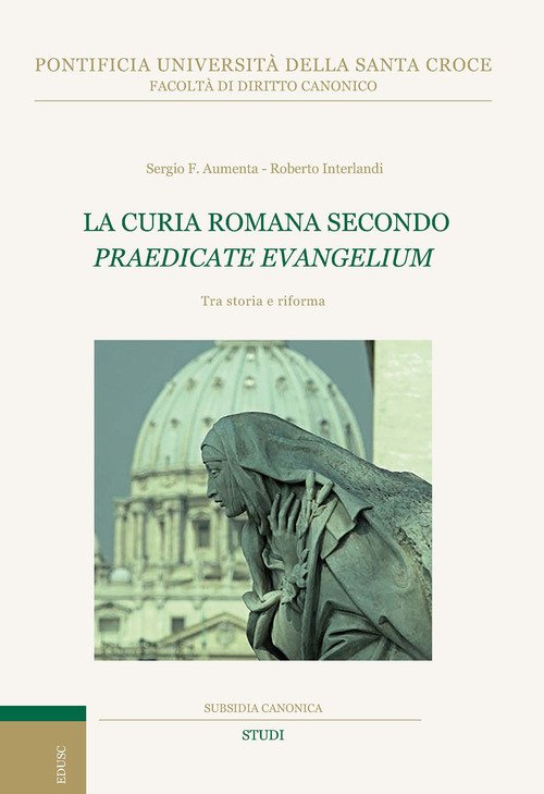 La curia romana secondo «Praedicate Evangelium». Tra storia e riforma