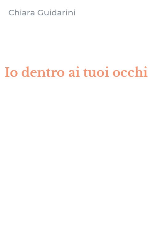 Io dentro ai tuoi occhi