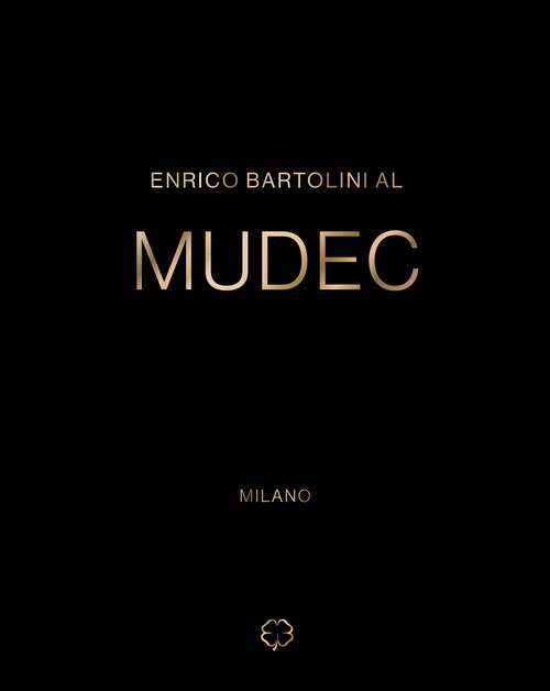 Enrico Bartolini al MUDEC