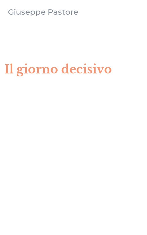 Il giorno decisivo