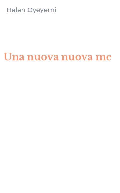 Una nuova nuova me