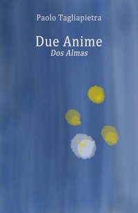 Due anime. Dos almas