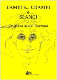 Lampi e... crampi e slanci