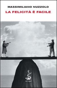 La felicità è facile