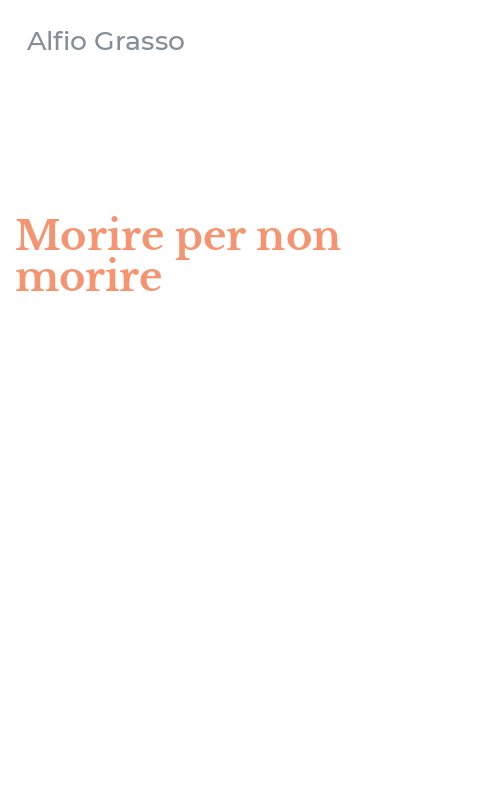 Morire per non morire
