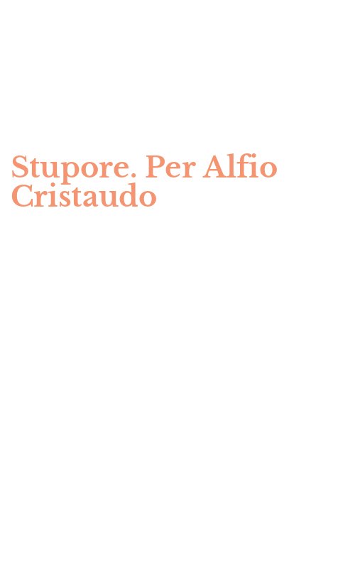 Stupore. Per Alfio Cristaudo