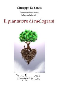 Il piantatore di melograni