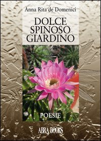 Dolce spinoso giardino