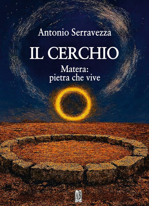 Il cerchio. Matera: pietra che vive