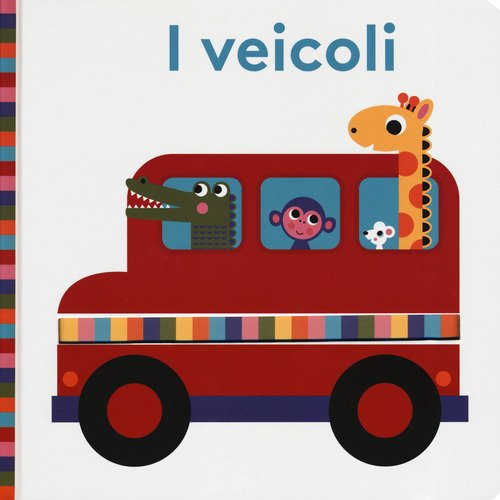 I veicoli. Bright baby
