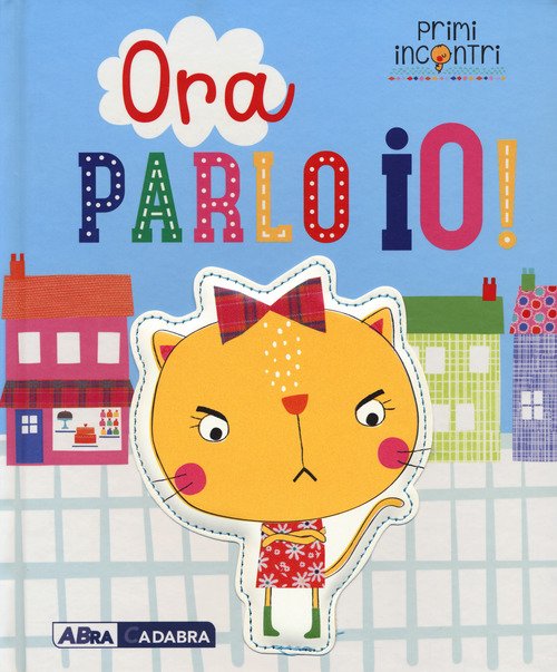 Ora parlo io!
