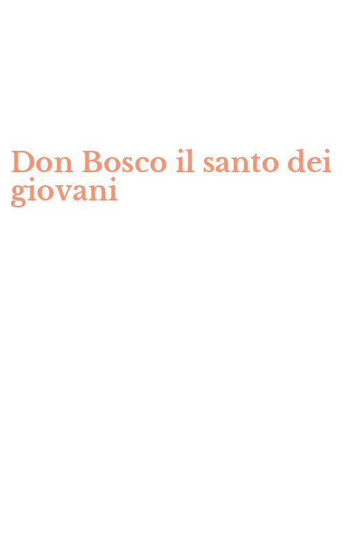 Don Bosco il santo dei giovani