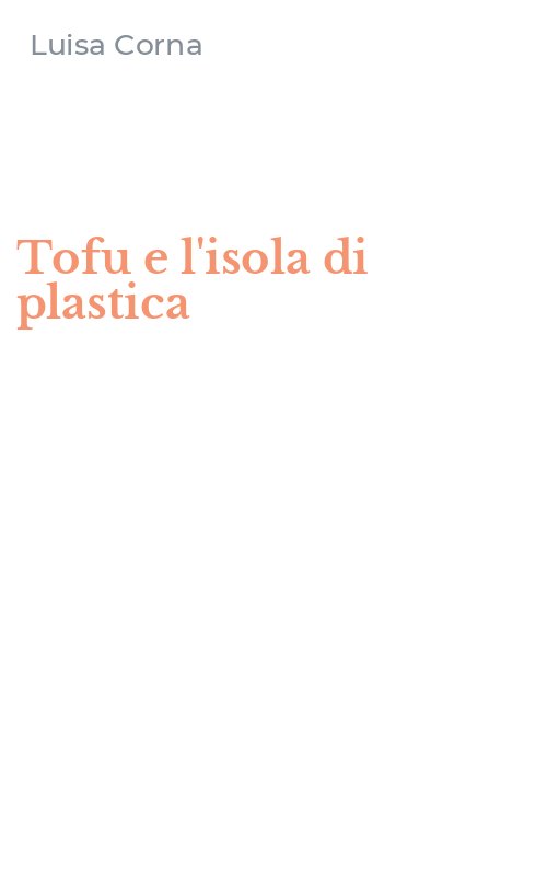 Tofu e l'isola di plastica