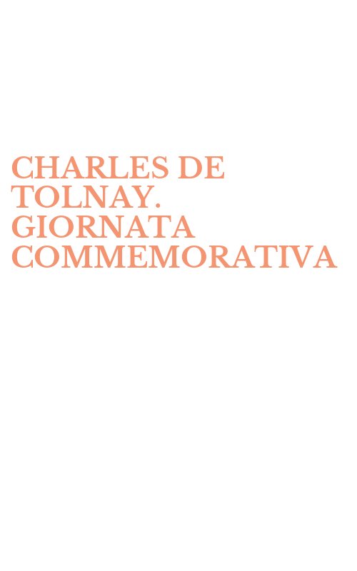CHARLES DE TOLNAY. GIORNATA COMMEMORATIVA