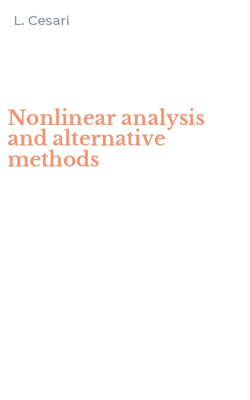 Nonlinear analysis and alternative methods