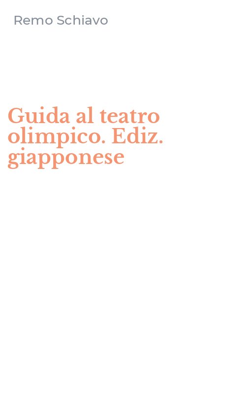 Guida al teatro olimpico. Ediz. giapponese