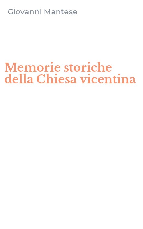 Memorie storiche della Chiesa vicentina
