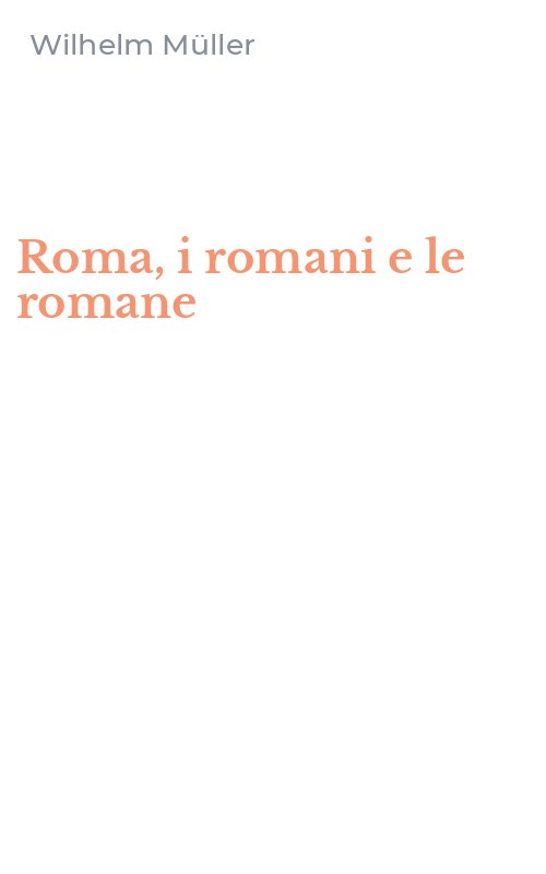 Roma, i romani e le romane