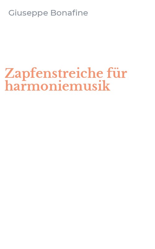 Zapfenstreiche für harmoniemusik