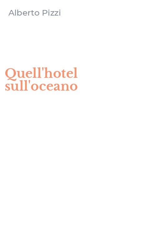 Quell'hotel sull'oceano