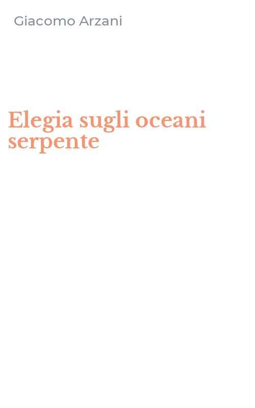 Elegia sugli oceani serpente