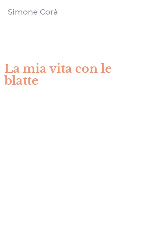 La mia vita con le blatte
