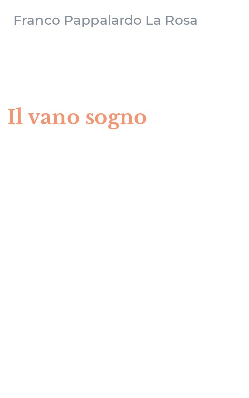 Il vano sogno