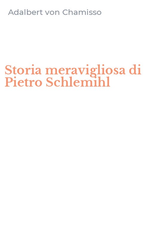 Storia meravigliosa di Pietro Schlemihl