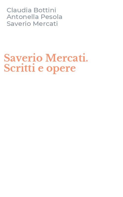 Saverio Mercati. Scritti e opere