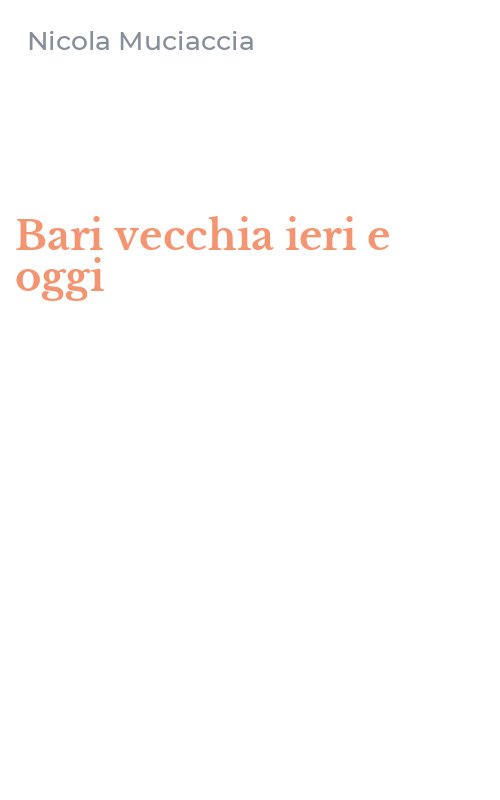 Bari vecchia ieri e oggi