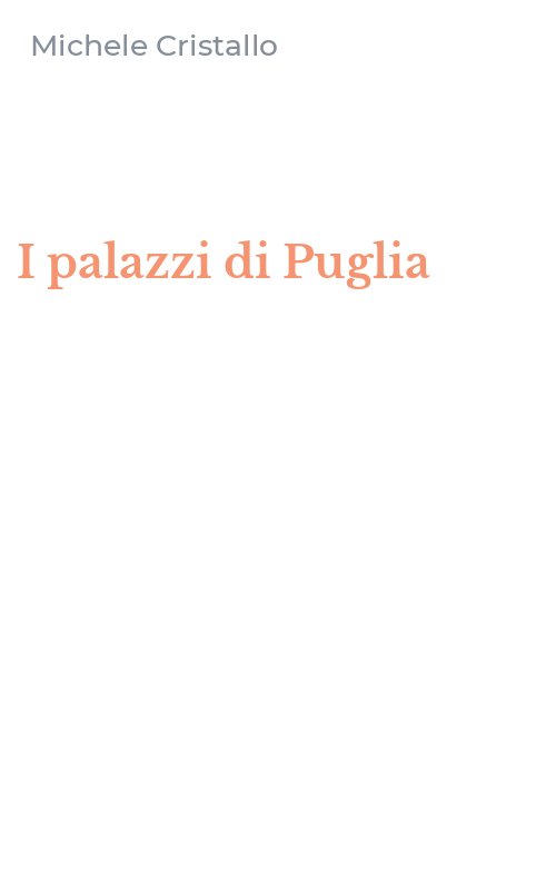 I palazzi di Puglia