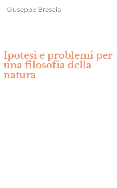 Ipotesi e problemi per una filosofia della natura