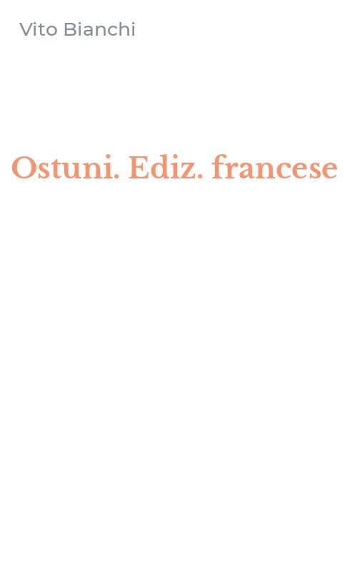 Ostuni. Ediz. francese
