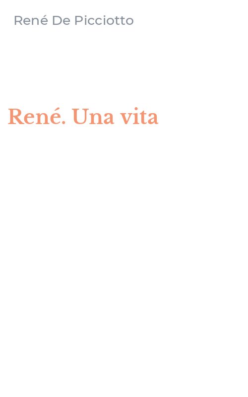 René. Una vita