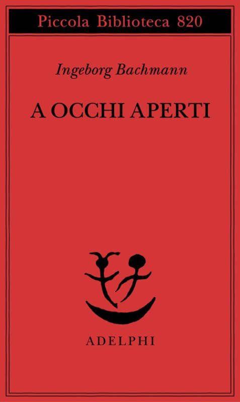 A occhi aperti. Saggi, discorsi, scritti vari