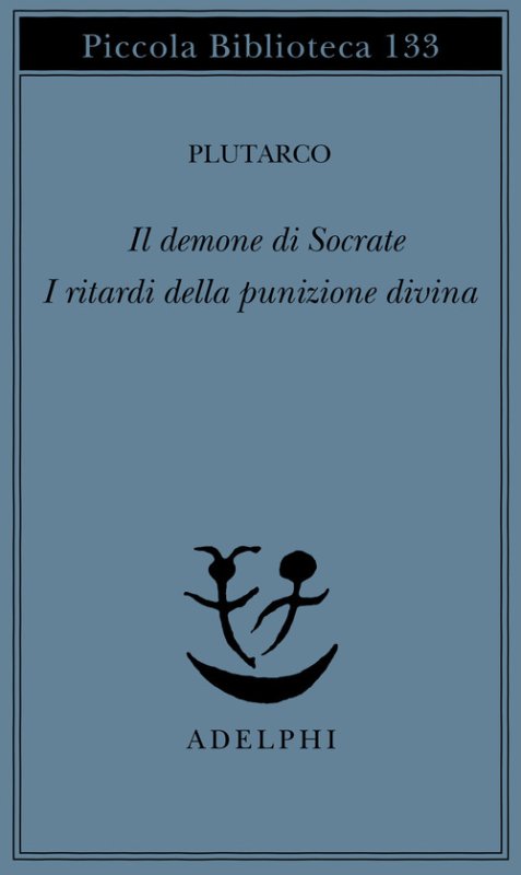 Il demone di Socrate. I ritardi della punizione divina