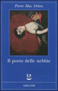Il porto delle nebbie