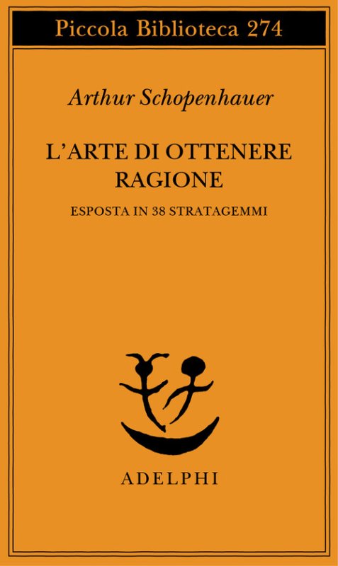L'arte di ottenere ragione esposta in 38 stratagemmi