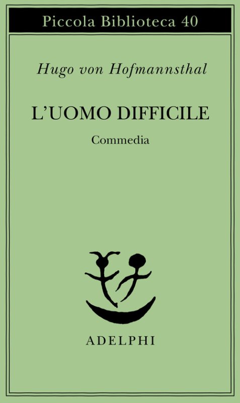 L'uomo difficile. Commedia