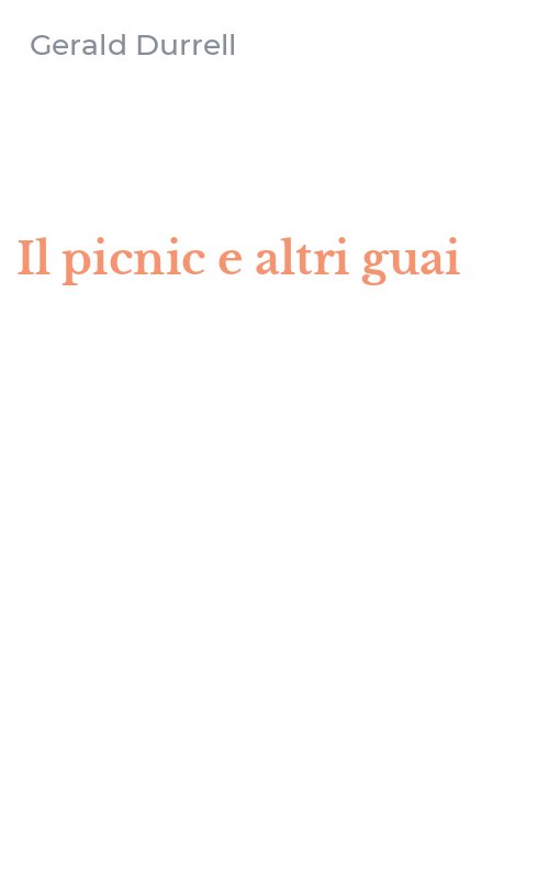 Il picnic e altri guai
