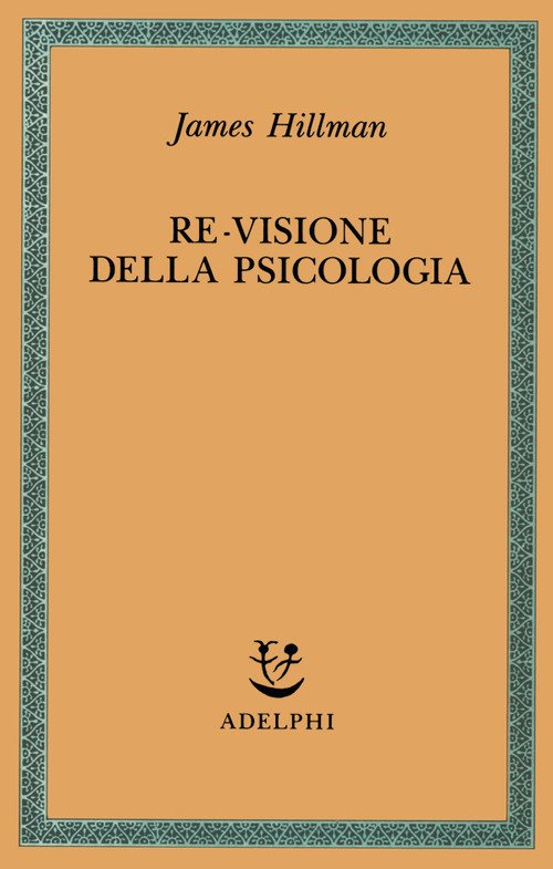 Re-visione della psicologia