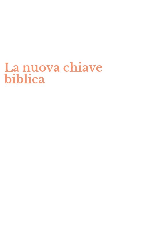 La nuova chiave biblica
