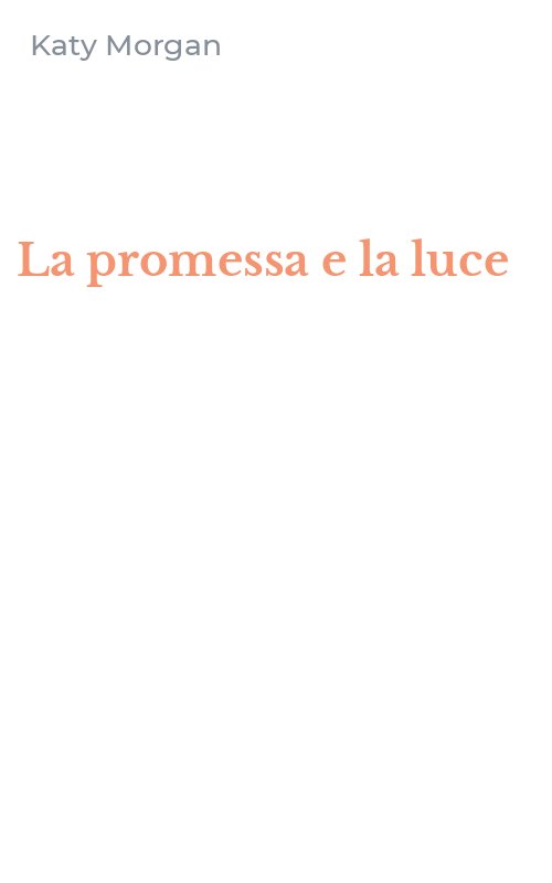 La promessa e la luce