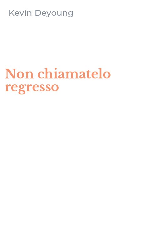 Non chiamatelo regresso