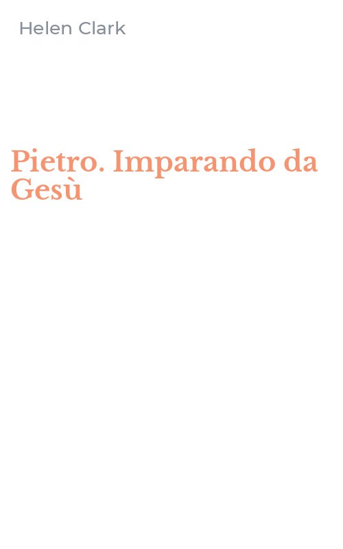 Pietro. Imparando da Gesù