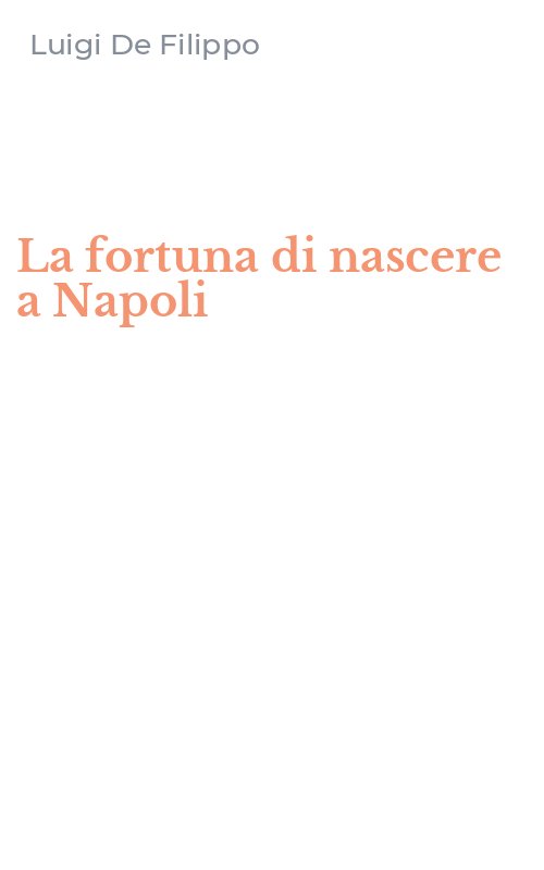 La fortuna di nascere a Napoli