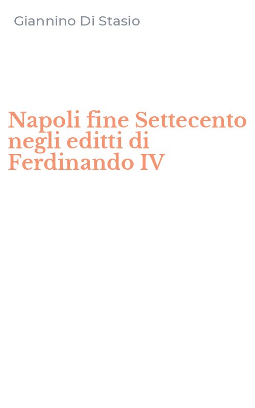 Napoli fine Settecento negli editti di Ferdinando IV
