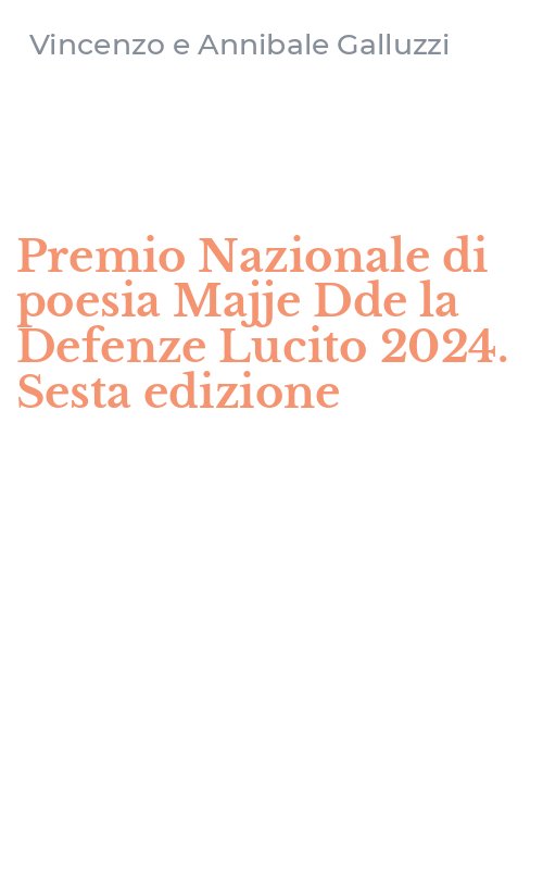 Premio Nazionale di poesia Majje Dde la Defenze Lucito 2024. Sesta edizione