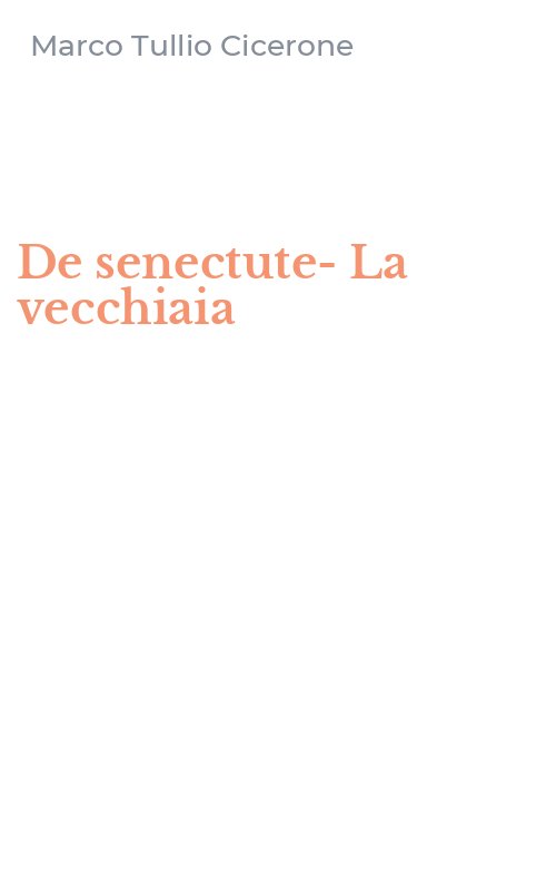De senectute-La vecchiaia