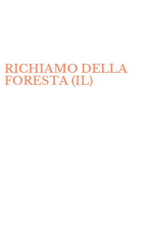RICHIAMO DELLA FORESTA (IL)